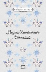 Beyaz Zambaklar Ülkesinde 