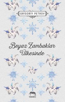 Beyaz Zambaklar Ülkesinde 