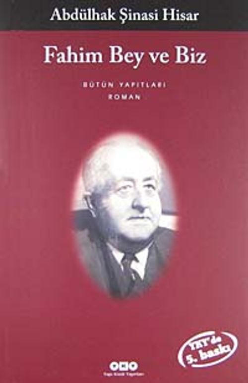 Fahim Bey ve Biz