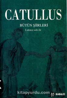Catullus/ Bütün Şiirleri
