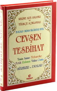 Cevşen Tesbihat Kelime Altı Anlamlı ve Türkçe Açıklamalı