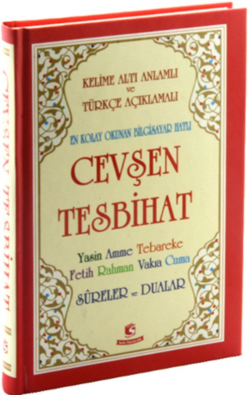 Cevşen Tesbihat Kelime Altı Anlamlı ve Türkçe Açıklamalı