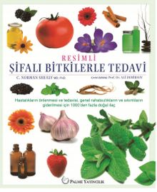 Resimli Şifalı Bitkilerle Tedavi
