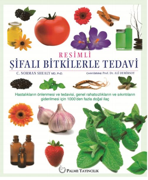 Resimli Şifalı Bitkilerle Tedavi