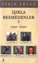 Işıkla Resmedenler 2 (Yaşam-Söylem)