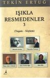 Işıkla Resmedenler 3 (Yaşam-S&ouml;ylem)