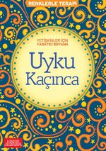 Uyku Kaçınca / Yetişkinler için Yaratıcı Boyama