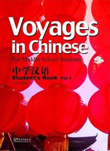 Voyages in Chinese 1 +MP3 CD NEW (Gençler için Çince Kitap+ MP3 CD) 