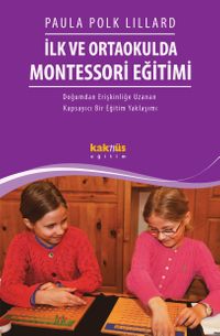 İlk ve Ortaokulda Montessori Eğitimi