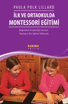 İlk ve Ortaokulda Montessori Eğitimi