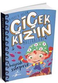 Çiçek Kızın Maceraları / Büyük Sürpriz