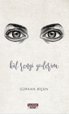 Kül Rengi Gözlerim