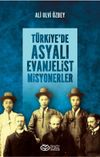 T&uuml;rkiye'de Asyalı Evanjelist Misyonerler