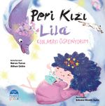 Peri Kızı Lila & Kodlamayı Öğreniyorum
