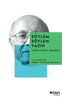 Söylem, Söylen, Yazın & Tahsin Yücel'e Armağan