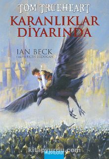 Tom Trueheart: Karanlıklar Diyarında - Ian Beck
