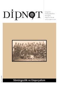 Dipnot Temmuz-Ağustos-Eylül 3 Aylık Sosyal Bilim Dergisi Sayı:10 Yıl: 2012 - Sömürgecilik ve Emperyalizm