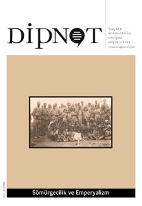 Dipnot Temmuz-Ağustos-Eylül 3 Aylık Sosyal Bilim Dergisi Sayı:10 Yıl: 2012 - Sömürgecilik ve Emperyalizm