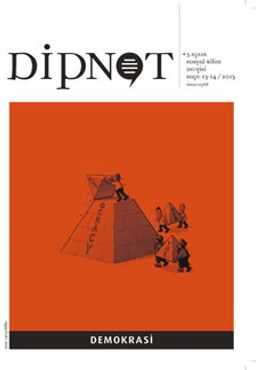 Dipnot 3 Aylık Sosyal Bilim Dergisi Sayı:13-14 Yıl:2013 -Demokrasi