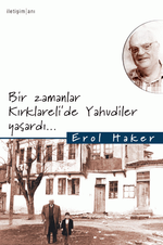 Bir Zamanlar Kırklareli'de Yahudiler Yaşardı...