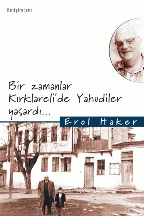 Bir Zamanlar Kırklareli'de Yahudiler Yaşardı...