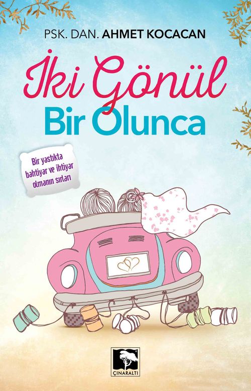 İki Gönül Bir Olunca