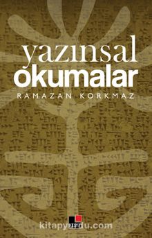 Yazınsal Okumalar - Ramazan Korkmaz