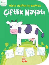 Minik Ressam İş Başında: Çiftlik Hayatı