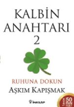 Kalbin Anahtarı 2 &Ruhuna Dokun
