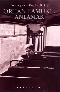 Orhan Pamuk'u Anlamak