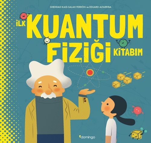 İlk Kuantum Fiziği Kitabım