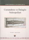 Stratonikeia Çalışmaları 6 / Camandıras ve Dalagöz Nekropolleri
