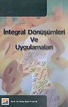 İntegral D&ouml;n&uuml;ş&uuml;mleri ve Uygulamaları
