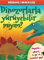 Dinozorlarla Yürüyebilir miyim? / Meraklı Minikler