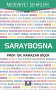 Saraybosna / Medeniyet Şehirleri