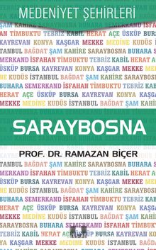 Saraybosna / Medeniyet Şehirleri - Prof. Dr. Ramazan Biçer