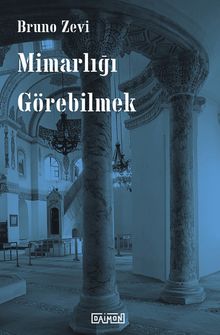Mimarlığı Görebilmek  
