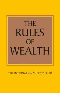 The Rules of Wealth