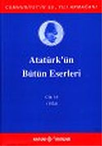 Atatürk'ün Bütün Eserleri / 16.Cilt