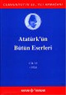 Atatürk'ün Bütün Eserleri / 16.Cilt