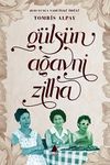G&uuml;ls&uuml;n, Ağavni, Zilha