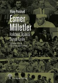 Esmer Milletler & Halkların Üçüncü Dünya Tarihi
