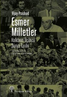Esmer Milletler & Halkların Üçüncü Dünya Tarihi