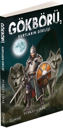 Gökbörü 2 & Kurtların Dirilişi