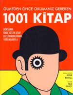 Ölmeden Önce Okumanız Gereken 1001 Kitap