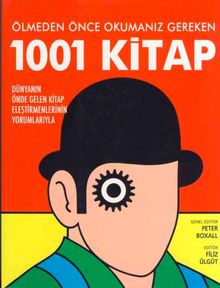 Ölmeden Önce Okumanız Gereken 1001 Kitap