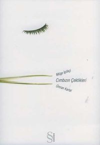 Cımbızın Çektikleri