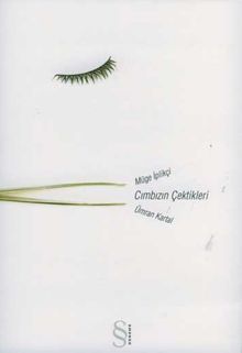 Cımbızın Çektikleri