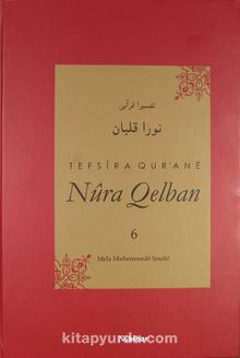 Tefsira Qur'ane Nura Qelban Cilt:6