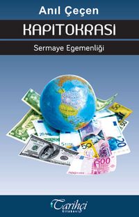 Kapitokrasi & Sermaye Egemenliği